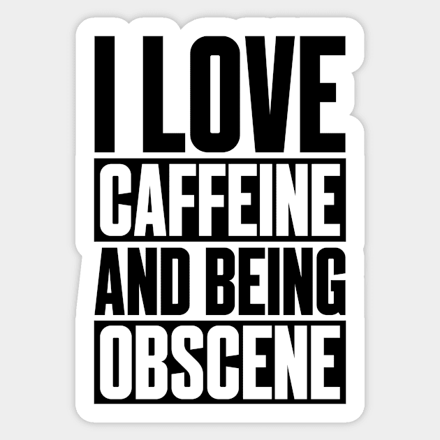 Coffee Being Obscene Funny Humor Cafe Espresso Mocha Sticker by Mellowdellow